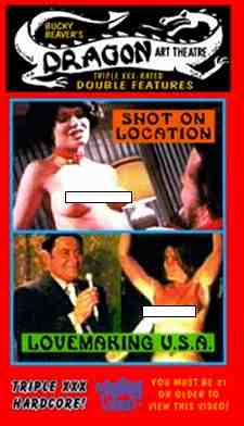 Bucky's Dragon Art Theatre Triple XXX Double Feature Volume 188 - 'Shot On Location' / 'Love Making U.S.A.'