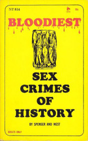 Bloodiest Sex Crimes of History