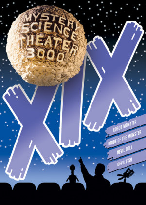 Mystery Science Theater 3000 Volume XIX